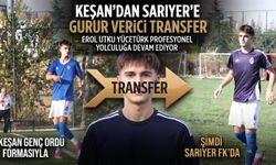 Keşan Genç Ordu'dan Sarıyer'e gurur verici transfer