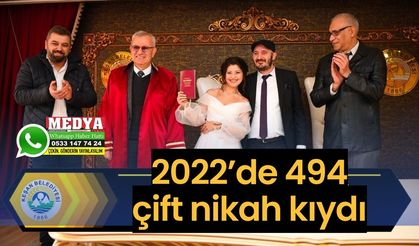 2022’de 494 çift nikah kıydı
