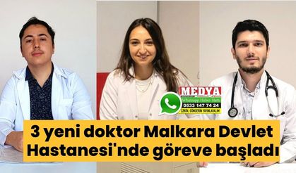 3 yeni doktor Malkara Devlet Hastanesi'nde göreve başladı