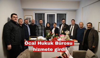Öcal Hukuk Bürosu açıldı