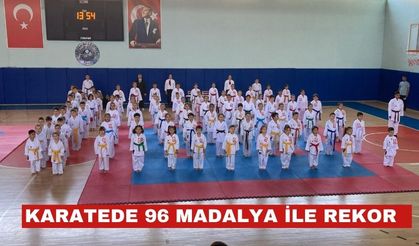 Karatede 95 madalya ile tarihi rekor!