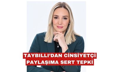 Harika Taybıllı’dan cinsiyetçi paylaşıma sert yanıt