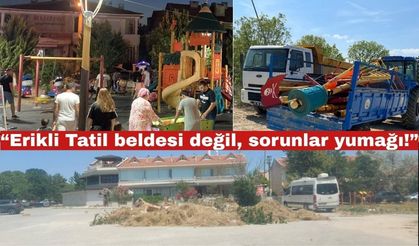 Okurumuz “Erikli Tatil beldesi değil, sorunlar yumağı!”