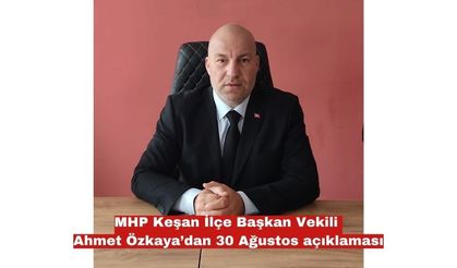 Ahmet Özkaya'dan 30 Ağustos açıklaması