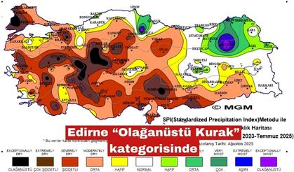 Edirne “Olağanüstü Kurak” kategorisinde