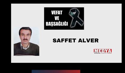 Saffet Alver vefat etti