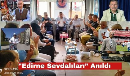 "Edirne Sevdalıları” Yesevi Derneği tarafından Anıldı