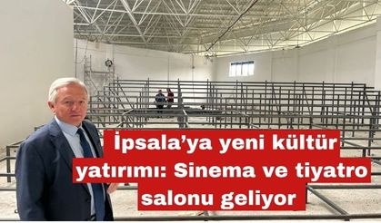 İpsala’ya yeni kültür yatırımı geliyor