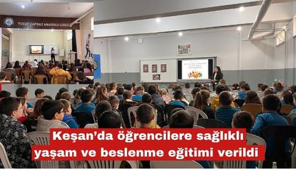 Öğrencilere sağlıklı yaşam ve beslenme eğitimi verildi