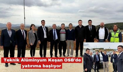Çinli firma Keşan OSB'de yatırıma başlıyor