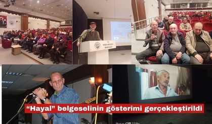 “Hayal” belgeselinin gösterimi gerçekleştirildi