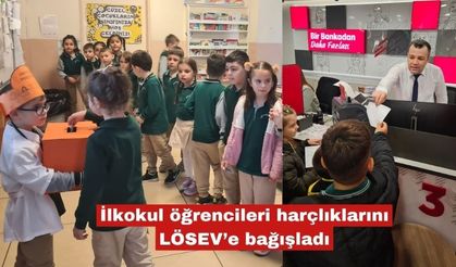 İlkokul öğrencileri harçlıklarını LÖSEV’e bağışladı