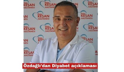 Özdağlı'dan 14 Kasım Diyabet Günü açıklaması