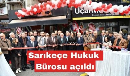 Sarıkeçe Hukuk Bürosu açıldı