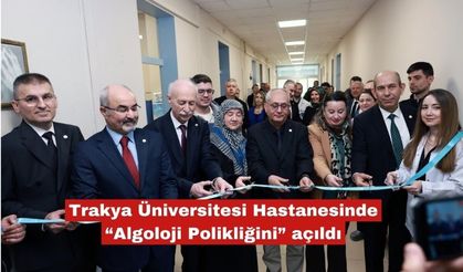 T.Ü.Hastanesinde “Algoloji Polikliğini” açıldı