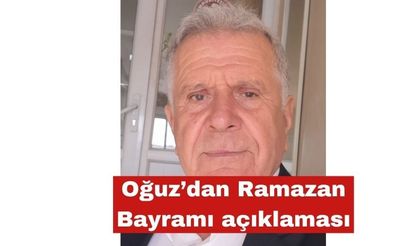 Namık Kemal Oğuz'dan bayram açıklaması