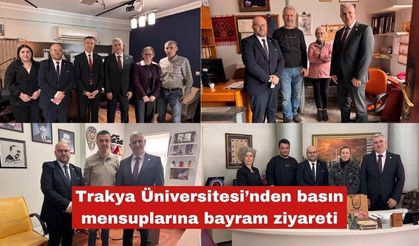 Trakya Üniversitesi'den basına bayram ziyareti