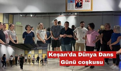 Keşan’da Dünya Dans Günü coşkusu