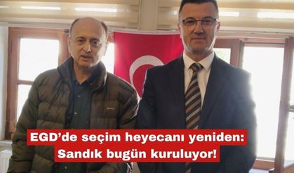 EGD’de seçim heyecanı yeniden: Sandık bugün kuruluyor!