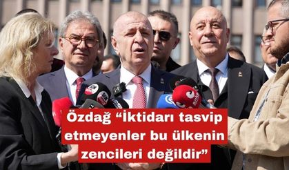 Özdağ “İktidarı tasvip etmeyenler bu ülkenin zencileri mi?”