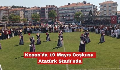 Keşan’da 19 Mayıs Coşkusu Atatürk Stadı’nda
