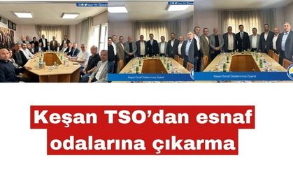 Keşan TSO’dan esnaf odalarına çıkarma