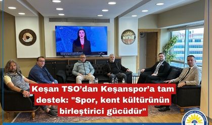 Keşan TSO’dan Keşanspor’a tam destek