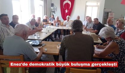 Enez’de demokratik büyük buluşma gerçekleşti