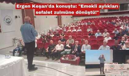Ergen"Emekli aylıkları sefalet zulmüne dönüştü!"