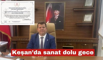 Keşan’da sanat dolu gece yaşanacak