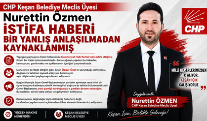 Özmen” istifa haberim yanlış anlaşılmadan kaynaklanmış”