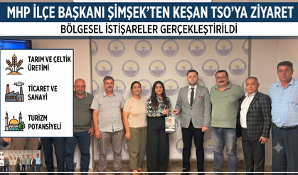 MHP İpsala İlçe Başkanı Şimşek'ten Keşan TSO'ya ziyaret