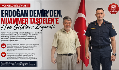 Demir’den, Muammer Taşdelen’e ‘Hoş Geldiniz’ Ziyareti
