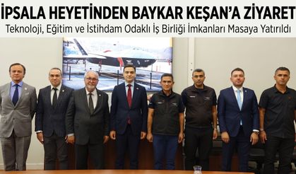 BAYKAR Keşan Eğitim ve Uçuş Merkezi’ne ziyaret