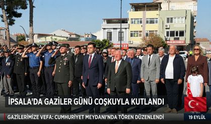 İpsala’da 19 Eylül Gaziler Günü coşku ve minnetle kutlandı