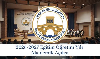 Keşan MYO'da Akademik Yıl bugün başlıyor
