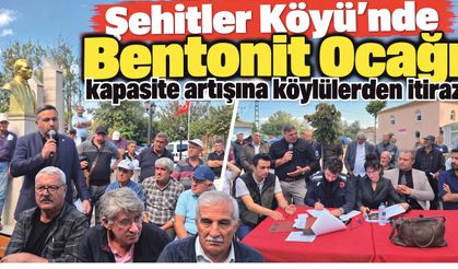 Bentonit Ocağı kapasite artışına köylülerden itiraz
