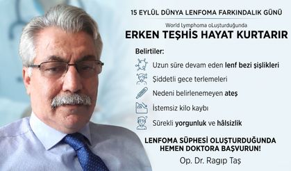 Ragıp Taş; "Erken teşhis hayat kurtarır"