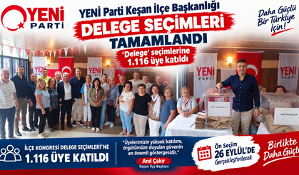YENİ Parti Keşan İlçe Başkanlığı delege seçimleri tamamlandı