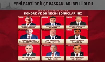 Yeni Parti de ilçe başkanları belli oldu
