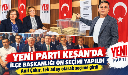 Yeni Parti Keşan 'da İlçe Başkanlığı ön seçimi yapıldı