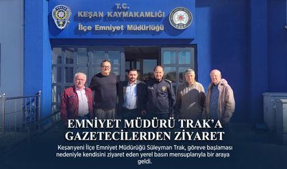 Keşanlı Gazetecilerden Süleyman Trak’a “Hoş geldin” ziyareti