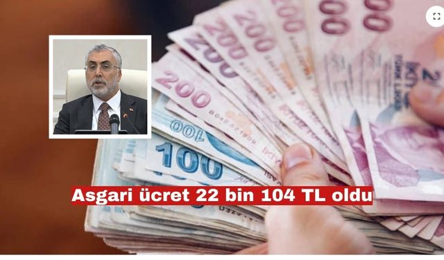 Asgari ücret 22 bin 104 TL oldu