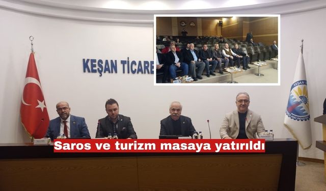 Saros ve turizm masaya yatırıldı