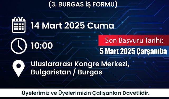 3. Burgas İş Forumu 14 Mart’ta Kapılarını Açıyor!