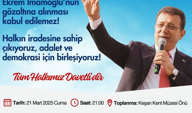 Keşan’da yarın akşam adalet ve demokrasi yürüyüşü: Halk meydanlara çıkıyor!