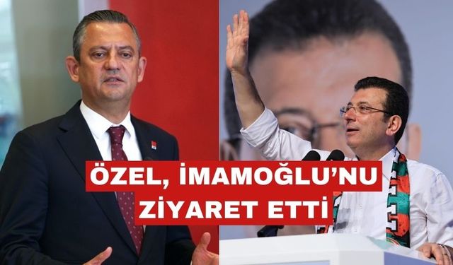 Özgür Özel, Ekrem İmamoğlu'nu Silivri Cezaevi'nde ziyaret etti