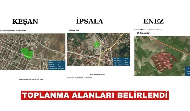 Keşan, Enez ve İpsala’da  toplanma alanları belirlendi