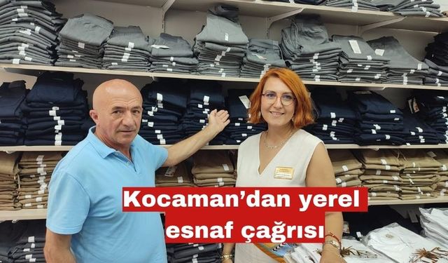 Kocaman’dan okul öncesi yerel esnafa destek çağrısı