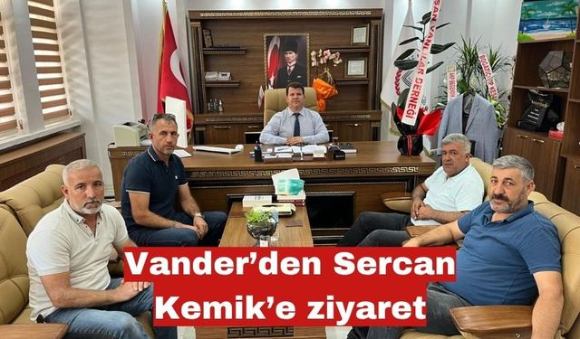 Vander’den Sercan Kemik’e ziyaret